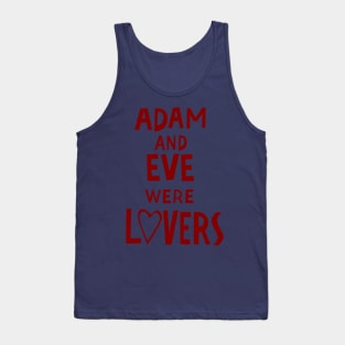 Adam and Eve Were Lovers Tank Top